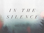 In the Silence
